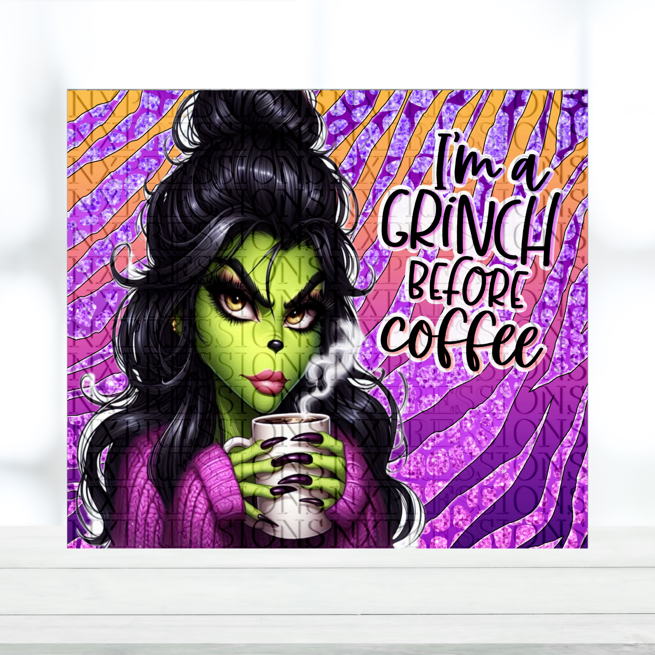 I’m A Grinch Before Coffee