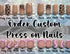 Custom Acrylic Press on Nails | Custom Freestyle Press Nails | Reusable Nails | Multiple Size and Length Press on Nails